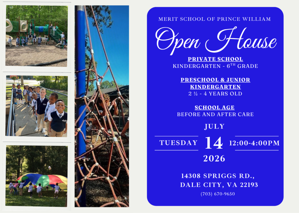 Merit School of Prince William OPEN HOUSE – Tuesday, July 14th Noon-4pm